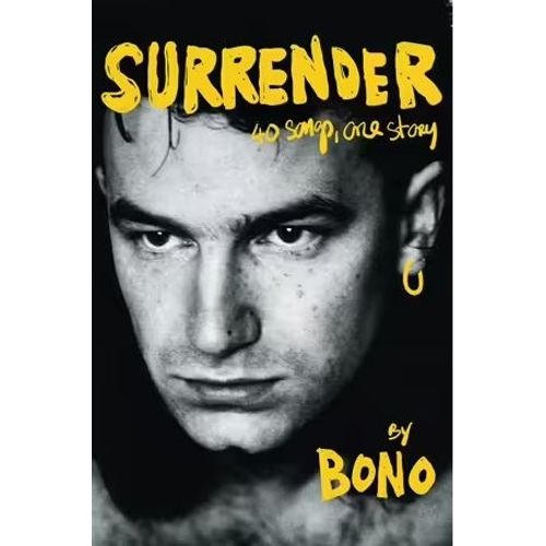 SURRENDER - 40 SONGS ONE STORY - BONO
