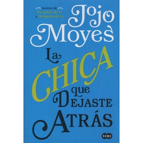 LA CHICA QUE DEJASTE ATRAS