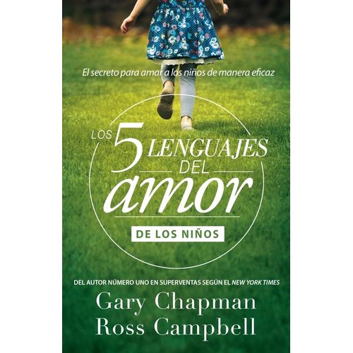 LOS CINCO LENGUAJES DEL AMOR DE LOS NIÑOS