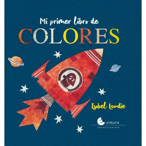 MI PRIMER LIBRO DE COLORES MI PRIMER LIBRO DE COLORES