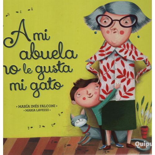 LIBRO A MI ABUELA NO LE GUSTA MI GATO - ALBUM ILUSTRADO (CAR