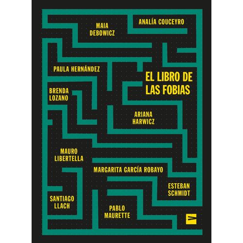 EL LIBRO DE LAS FOBIAS - VARIOS AUTORES
