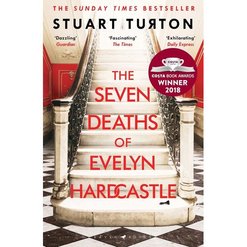 THE SEVEN DEATHS OF EVELYN HARDCASTLE - STUART TURTON