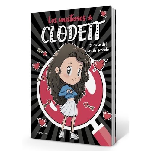 EL CASO DEL CRUSH SECRETO - LOS MISTERIOS DE CLODETT 2