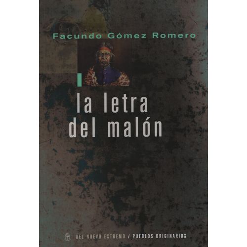 LA LETRA DEL MALON - FACUNDO GOMEZ ROMERO
