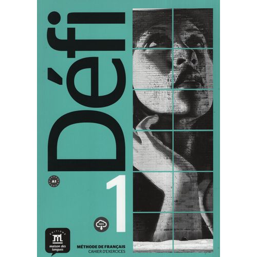 DEFI 1 A1 - CAHIER D' EXERCICES