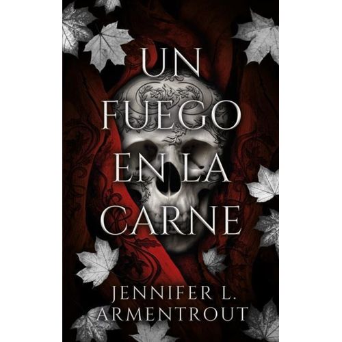 UN FUEGO EN LA CARNE - DE CARNE Y FUEGO 3 - ARMENTROUT