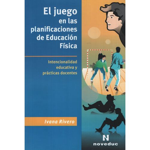 EL JUEGO DE LAS PLANIFICACIONES DE EDUCACION FISICA EL JUEGO DE LAS PLANIFICACIONES DE EDUCACION FISICA
