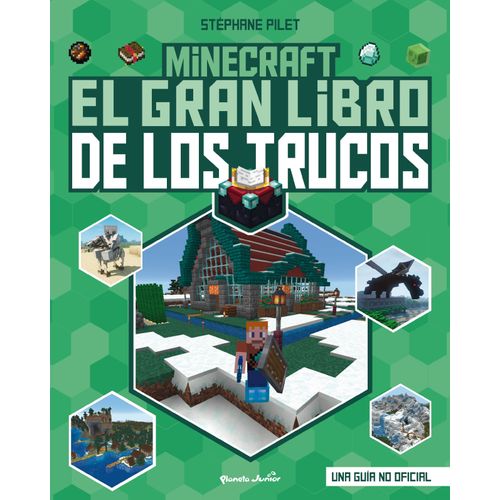 MINECRAFT - EL GRAN LIBRO DE LOS TRUCOS