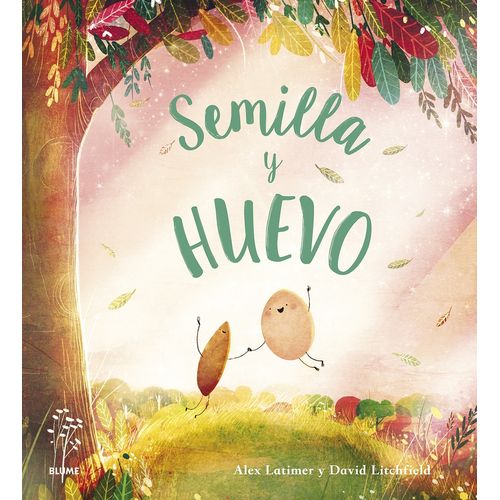 LIBRO SEMILLA Y HUEVO- LATIMER- LICHTFIELD- RODRIGUEZ FISCHE