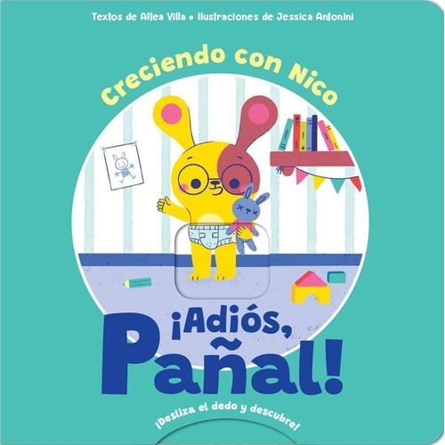 ADIOS PAÑAL! - CRECIENDO CON NICO