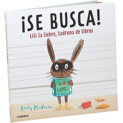 SE BUSCA! LILI LA LIEBRE, LADRONA DE LIBROS- EMILY MACKENZIE