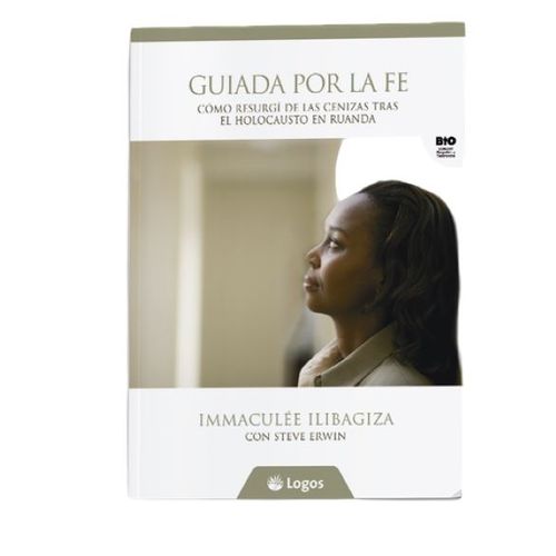 GUIADA POR LA FE - IMMACULEE ILIBAGIZA