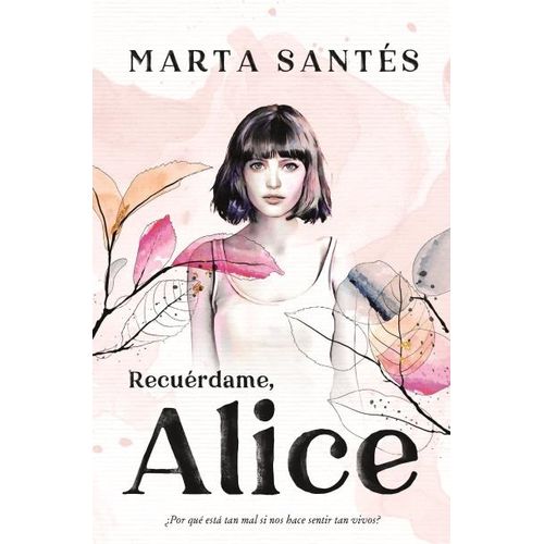 RECUERDAME, ALICE - MARTA SANTES