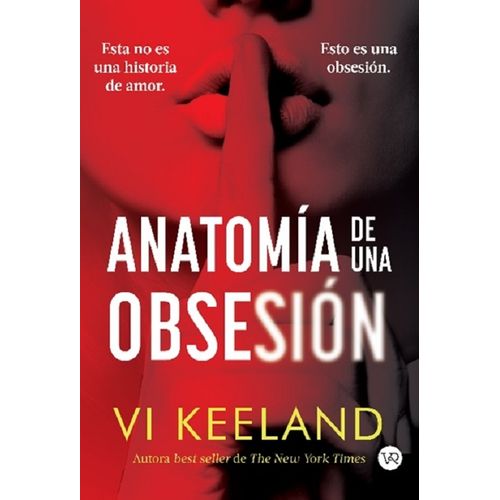 ANATOMIA DE UNA OBSESION - VI KEELAND
