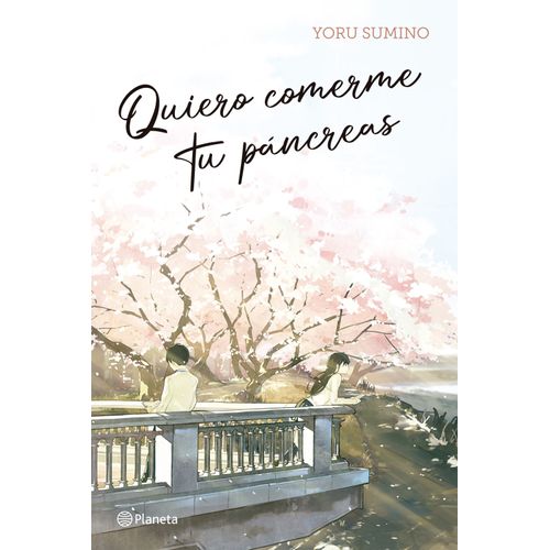 QUIERO COMERME TU PANCREAS - YORU SUMINO