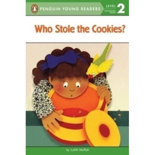 WHO STOLE THE COOKIES? - LEVEL 2 - PUFFIN YOUNG READERS WHO STOLE THE COOKIES? - LEVEL 2 - PUFFIN YOUNG READERS
