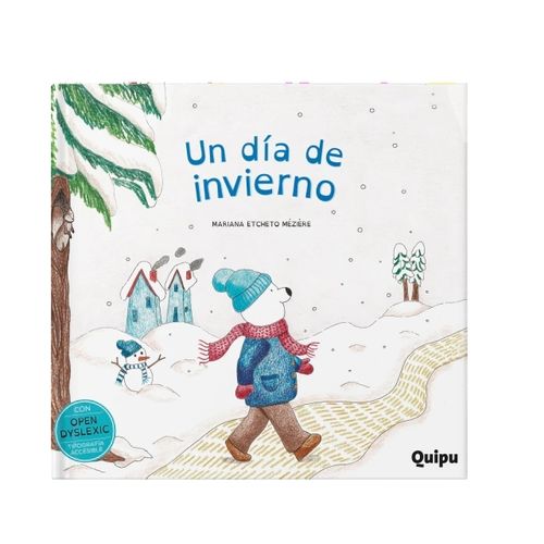 UN DIA DE INVIERNO - OPEN DYSLEXIC - MARIANA ETCHETO MEZIERE