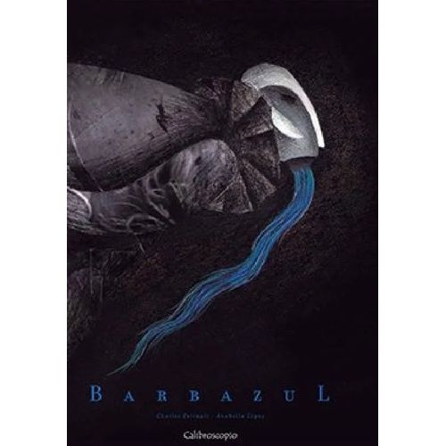BARBAZUL - CHARLES PERRAULT - ANABELLA LOPEZ