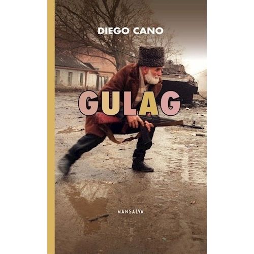 LIBRO GULAG - DIEGO CANO