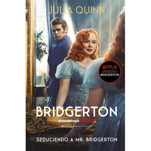 SEDUCIENDO A MR. BRIDGERTON - BRIDGERTON 4 - JULIA QUINN