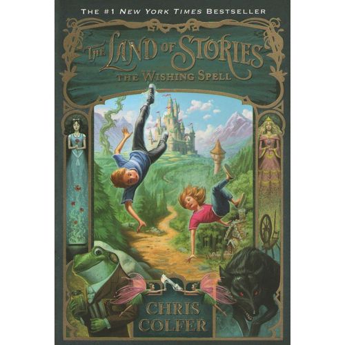 THE WISHING SPELL - THE LAND OF STORIES 1 - CHRIS COLFER