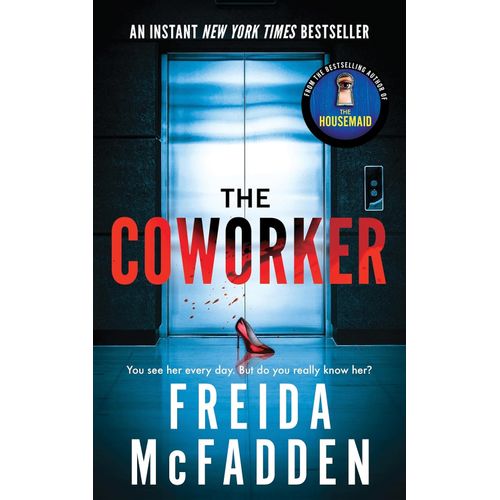 THE COWORKER - FREIDA MCFADDEN