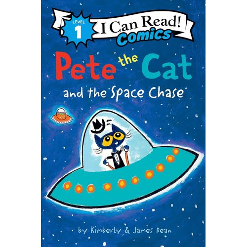 PETE THE CAT AND THE SPACE CHASE - I CAN READ COMICS 1 - DEA