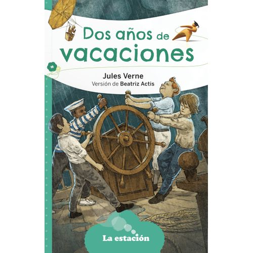 DOS AÑOS DE VACACIONES - LA MAQUINA DE HACER LECTORES VERDE