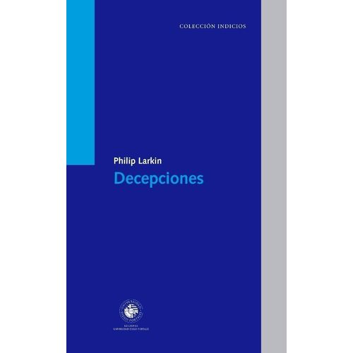 DECEPCIONES - PHILIP LARKIN
