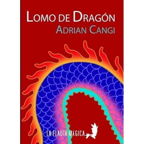 LOMO DE DRAGON - ADRIAN CANGI