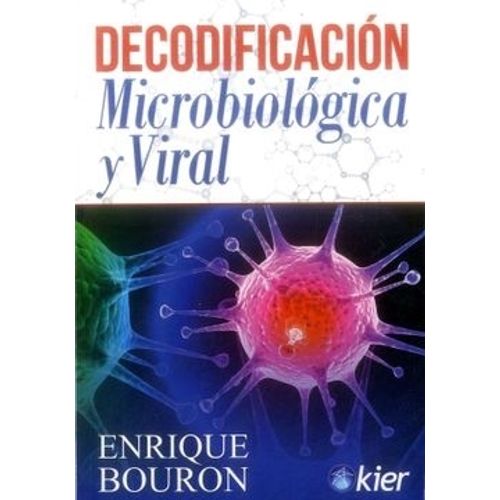 DECODIFICACION MICROBIOLOGICA Y VIRAL - ENRIQUE BOURON