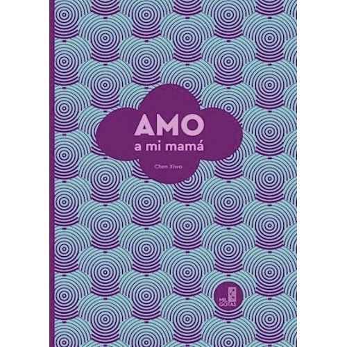 AMO A MI MAMA - CHEN XIWO