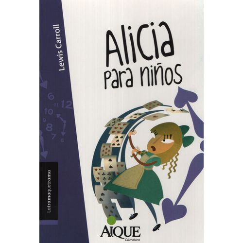 ALICIA PARA NIÑOS - LATRAMAQUETRAMA