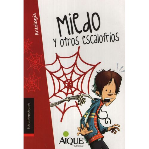 MIEDO Y OTROS ESCALOFRIOS - LATRAMAQUETRAMA