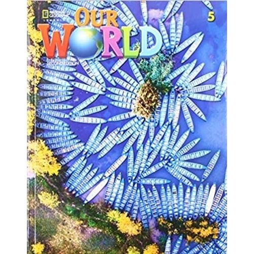 AMERICAN OUR WORLD 5 (2ND.ED.) WORKBOOK