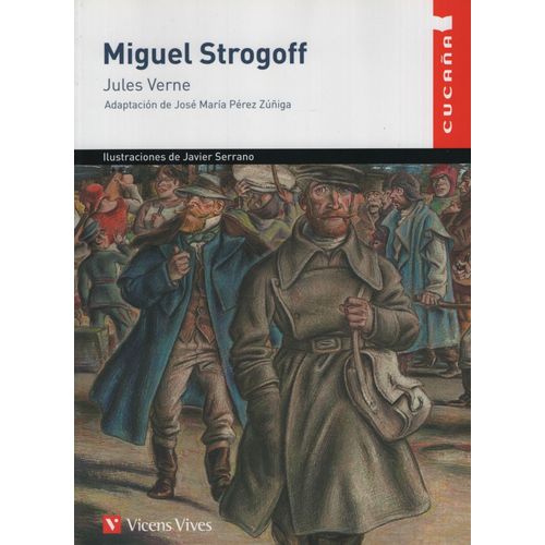 MIGUEL STROGOFF - CUCAÑA