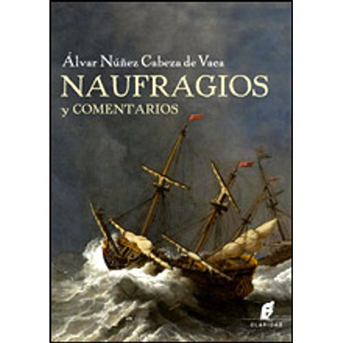 NAUFRAGIOS Y COMENTARIOS
