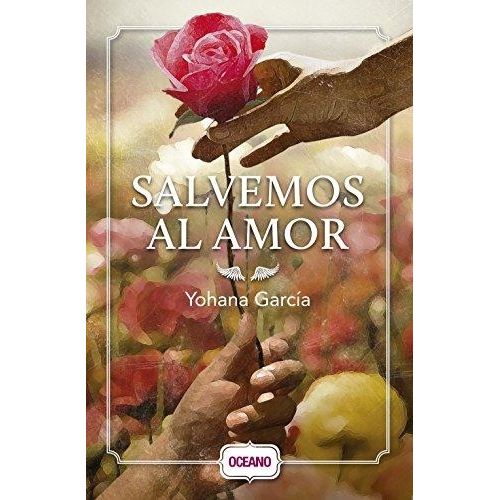 SALVEMOS AL AMOR