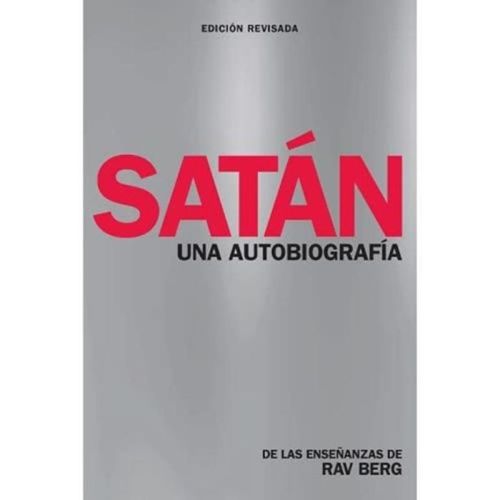 SATAN - UNA AUTOBIOGRAFIA (EDICION REVISADA)