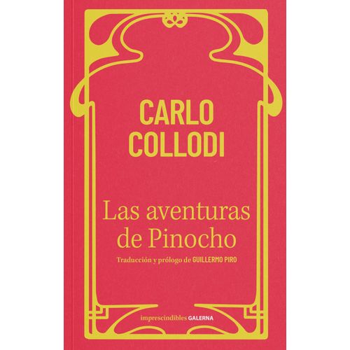 LAS AVENTURAS DE PINOCHO - CARLO COLLODI