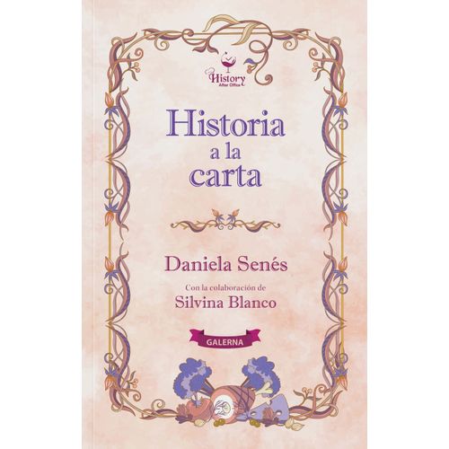 HISTORIA A LA CARTA - DANIELA SENES