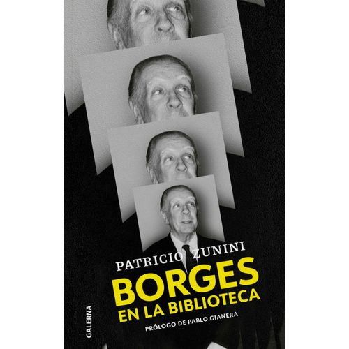 BORGES EN LA BIBLIOTECA - PATRICIO ZUNINI