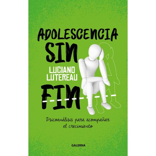 ADOLESCENCIA SIN FIN - LUCIANO LUTEREAU
