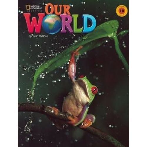AMERICAN OUR WORLD 1 (2ND.ED.) SPLIT B SB + ACCESS CODE ONLI AMERICAN OUR WORLD 1 (2ND.ED.) SPLIT B SB + ACCESS CODE ONLI
