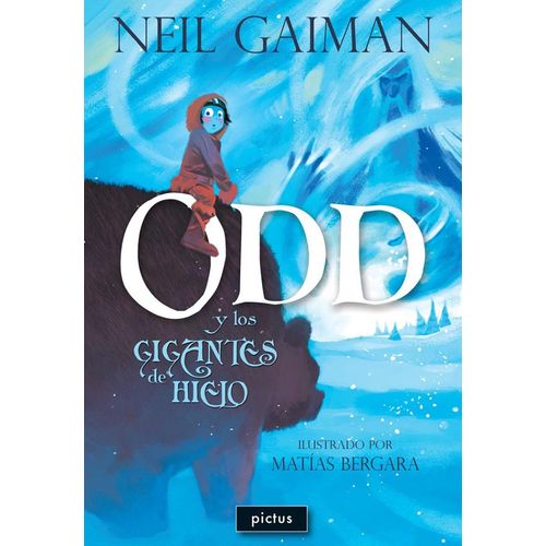 ODD Y LOS GIGANTES DE HIELO (ILUSTRADO)