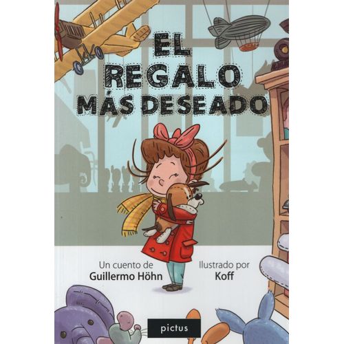 EL REGALO MAS DESEADO - CUENTO ILUSTRADO
