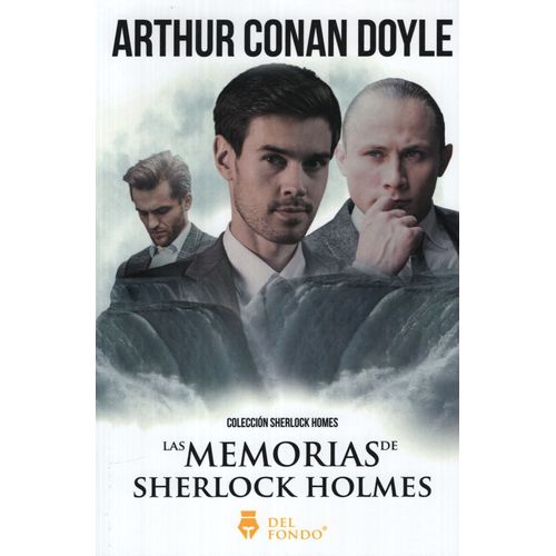 LAS MEMORIAS DE SHERLOCK HOLMES