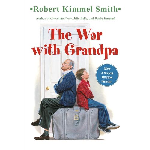 THE WAR WITH GRANDPA - ROBERT KIMMEL SMITH