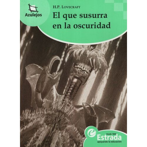 EL QUE SUSURRA EN LA OSCURIDAD - AZULEJOS VERDE